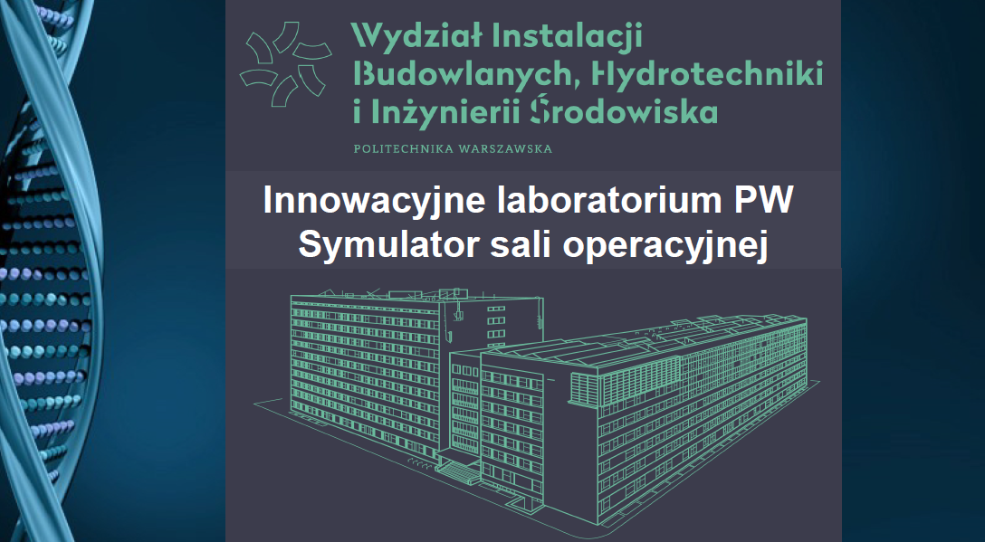 Innowacyjne laboratorium PW. Symulator sali operacyjnej